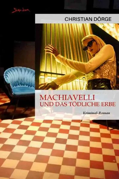 Cover: Machiavelli und das tödliche Erbe