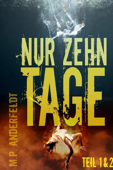 Cover: Nur zehn Tage: Teil 1&2