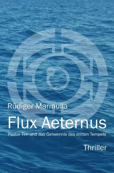 Cover: Pastor Tim Thriller / Flux Aeternus