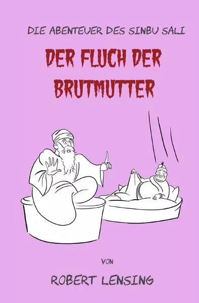 Die Abenteuer des Sinbu Sali – Der Fluch der Brutmutter