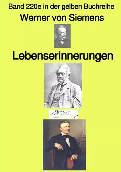 Cover: gelbe Buchreihe / Lebenserinnerungen – Band 220e in der gelben Buchreihe – Farbe – bei Jürgen Ruszkowski