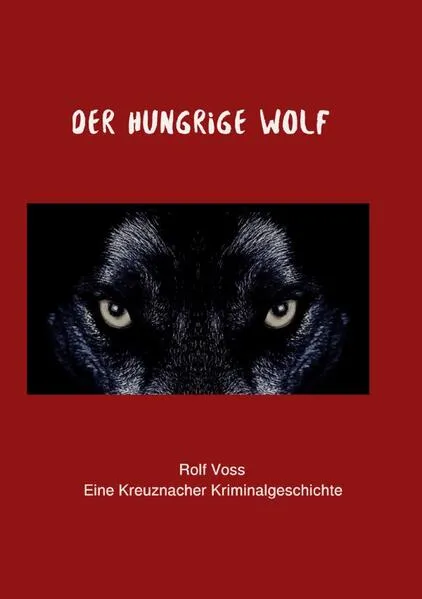 Cover: Der Hungrige Wolf
