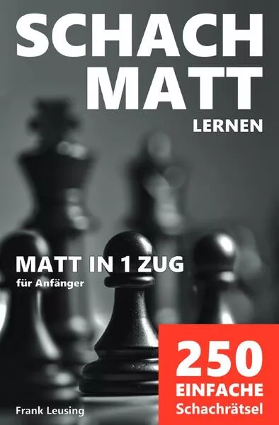 Schachmatt lernen / Schachmatt lernen, Matt in 1 Zug