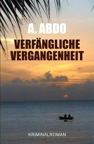 Cover: Verfängliche Vergangenheit