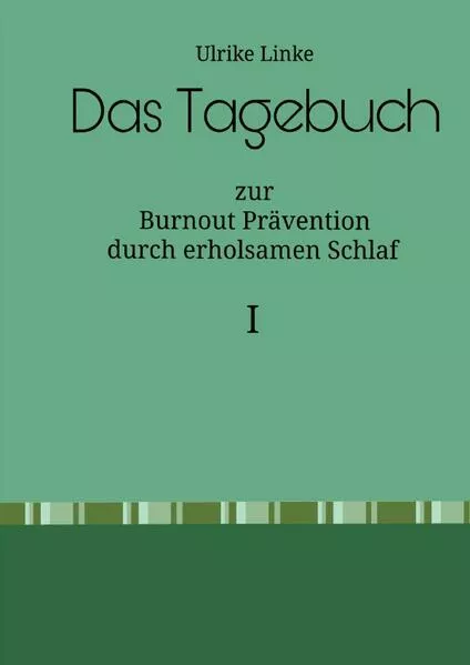 Cover: Burnout Prävention / Das Tagebuch