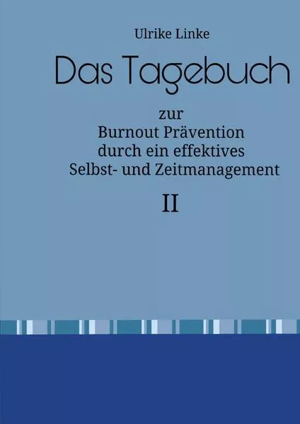 Cover: Burnout Prävention / Das Tagebuch
