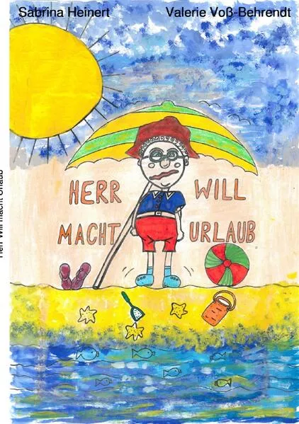 Cover: Herr Will macht Urlaub