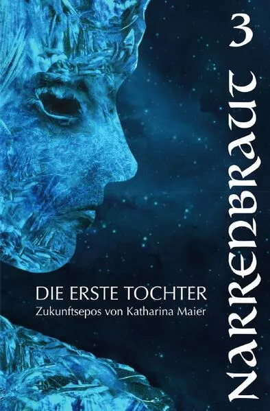 Cover: Die Erste Tochter / Narrenbraut