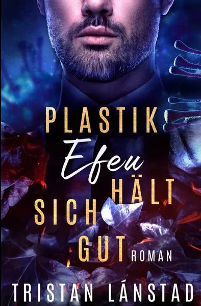 Cover: Plastikefeu hält sich gut