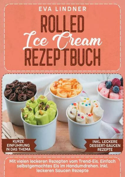 Rolled Ice Cream Rezeptbuch</a>