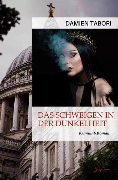 Cover: Das Schweigen in der Dunkelheit