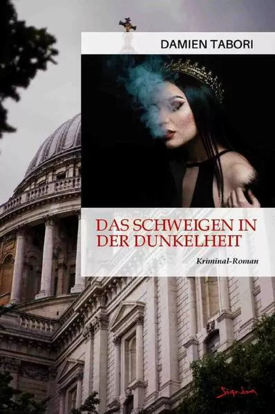 Cover: Das Schweigen in der Dunkelheit