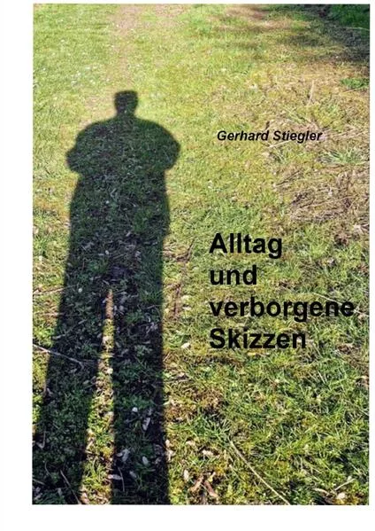 Alltag und verborgene Skizzen