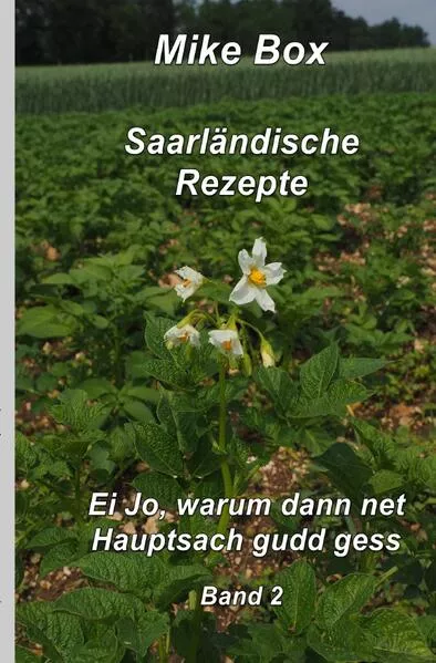 Cover: Saarländische Kochrezepte / Saarländische Kochrezepte Band 2