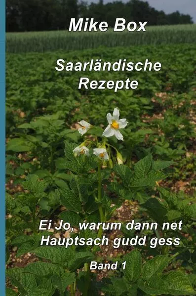 Saarländische Kochrezepte / Saarländische Kochrezepte Band 1