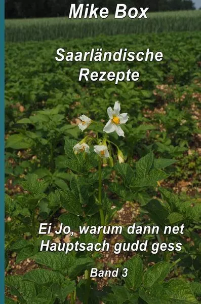 Saarländische Kochrezepte / Saarländische Kochrezepte Band 3