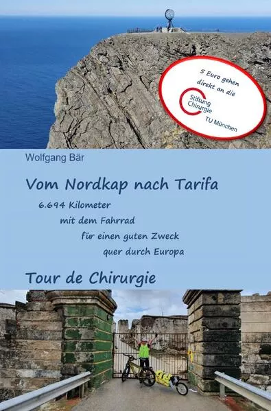Cover: Vom Nordkap nach Tarifa - 6.694 Kilometer mit dem Fahrrad für einen guten Zweck quer durch Europa