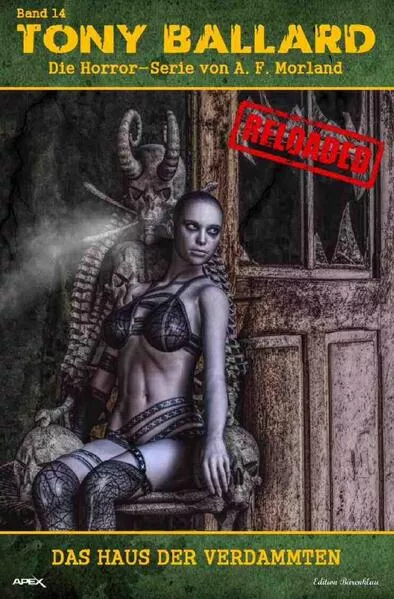 Cover: Tony Ballard - Reloaded, Band 14: Das Haus der Verdammten