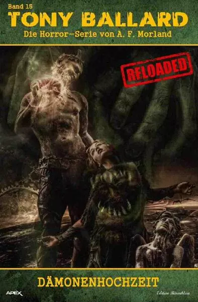 Cover: Tony Ballard - Reloaded, Band 15: Dämonenhochzeit