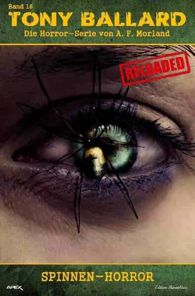 Cover: Tony Ballard - Reloaded, Band 16: Spinnen-Horror