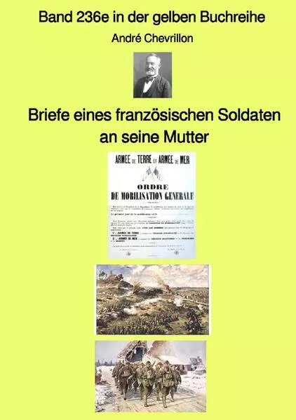 Cover: gelbe Buchreihe / Briefe eines französischen Soldaten an seine Mutter – Band 236e in der gelben Buchreihe – Farbe – bei Jürgen Ruszkowski