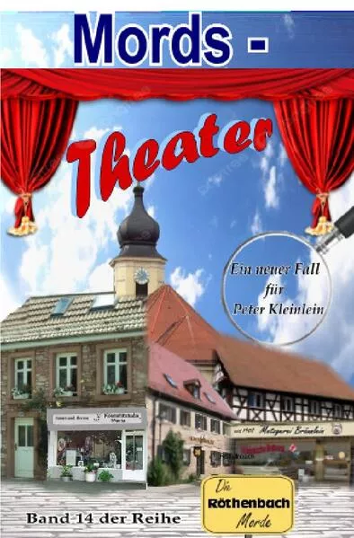 Die Rödnbach-Morde / Mords-Theater
