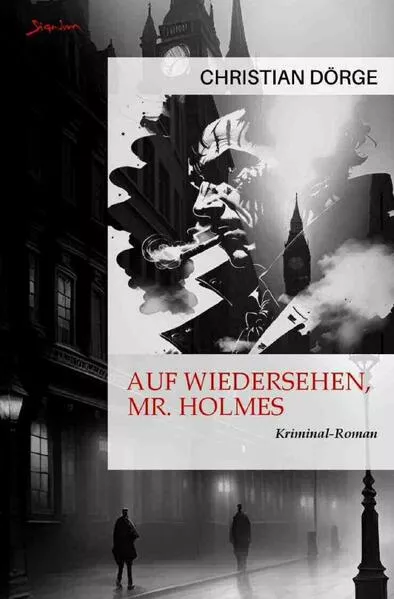 Cover: Auf Wiedersehen, Mr. Holmes