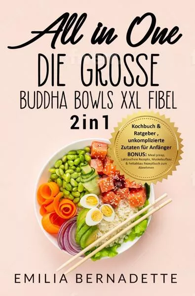 Cover: All in One: Die große Buddha Bowls XXL Fibel