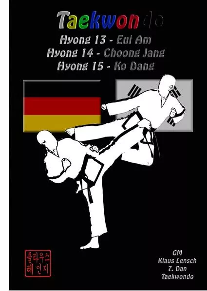 Taekwondo Hyongs 13 bis 15
