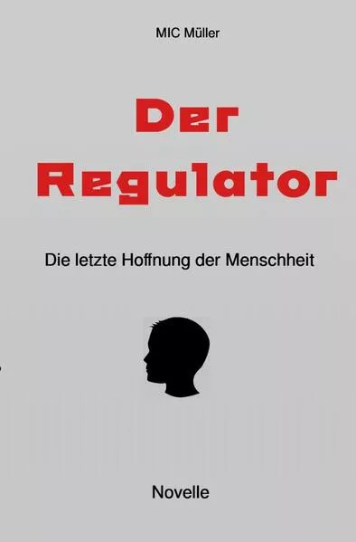 Cover: Der Regulator