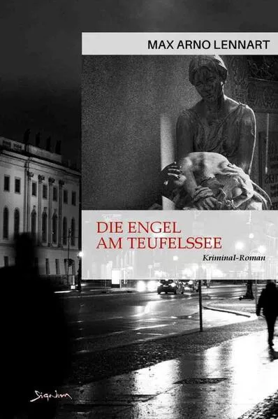 Die Engel am Teufelssee