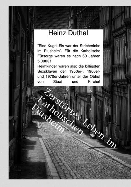 Katholische Kirche und Heime in Deutschland 1950-1975 / 5000 Euro für ein zerstörtes Leben im Katholischen Piusheim</a>