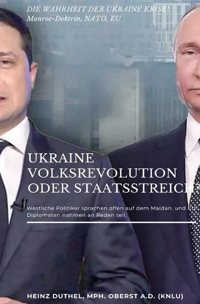 Cover: UKRAINE VOLKSREVOLUTION ODER STAATSSTREICH?