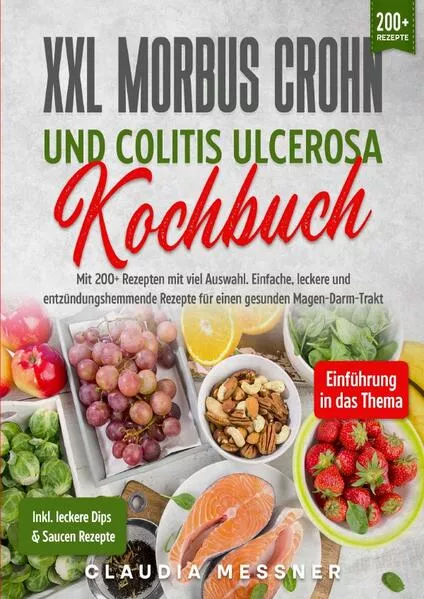 Cover: XXL Morbus Crohn und Colitis Ulcerosa Kochbuch