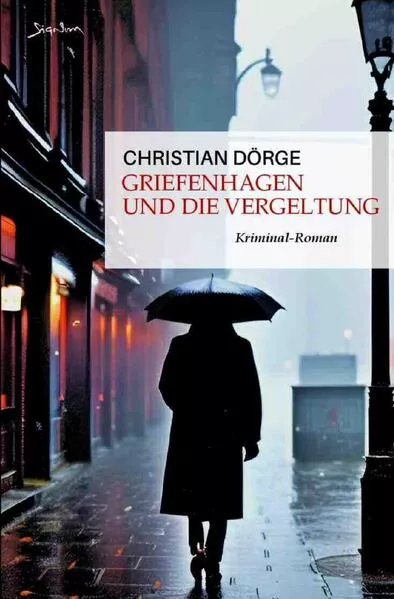 Cover: Griefenhagen und die Vergeltung