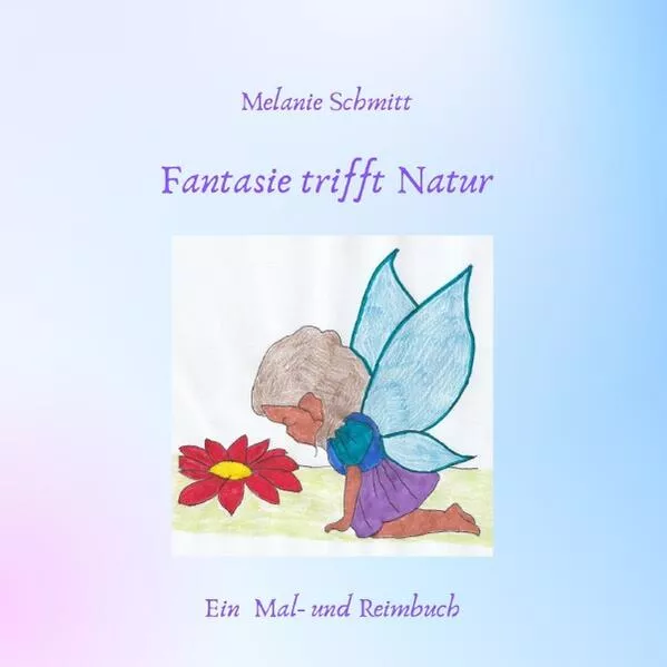 Cover: Fantasie trifft Natur
