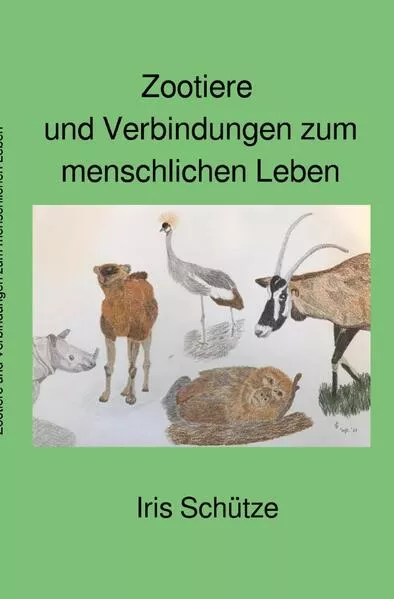 Cover: Zootiere und Verbindungen zum menschlichen Leben