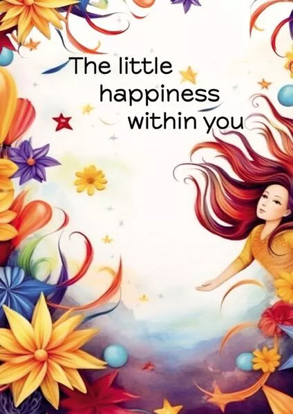 Cover: The little happiness within you