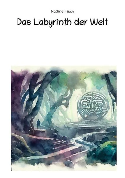 Cover: Das Labyrinth der Welt