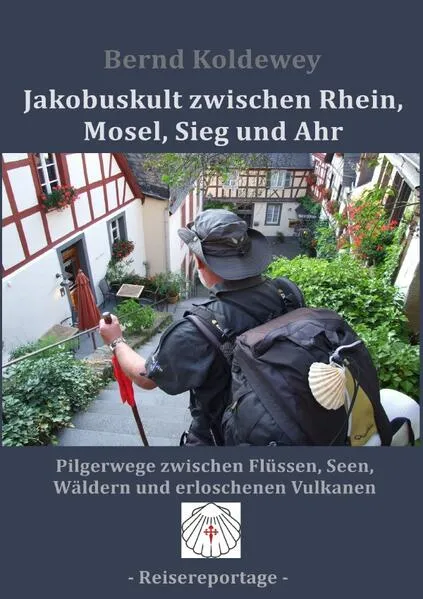 Cover: Jakobuskult zwischen Rhein, Mosel, Sieg und Ahr