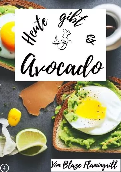 Cover: Heute gibt es / Heute gibt es - Avocado