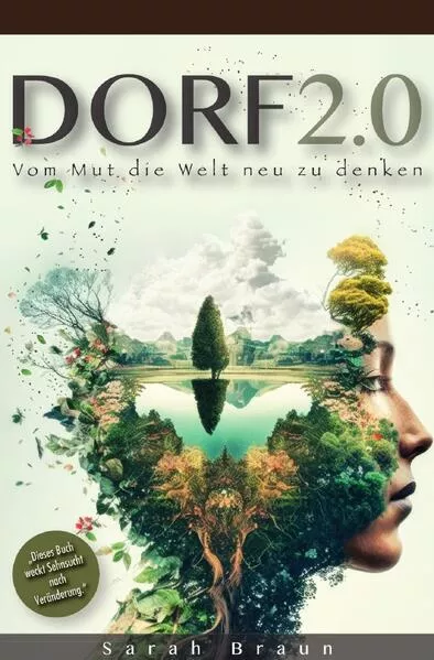 Dorf 2.0 - Vom Mut die Welt neu zu denken</a>