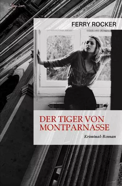 Cover: Der Tiger von Montparnasse