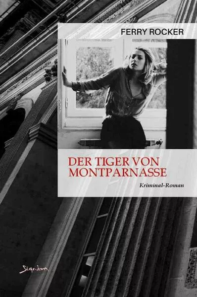 Der Tiger von Montparnasse