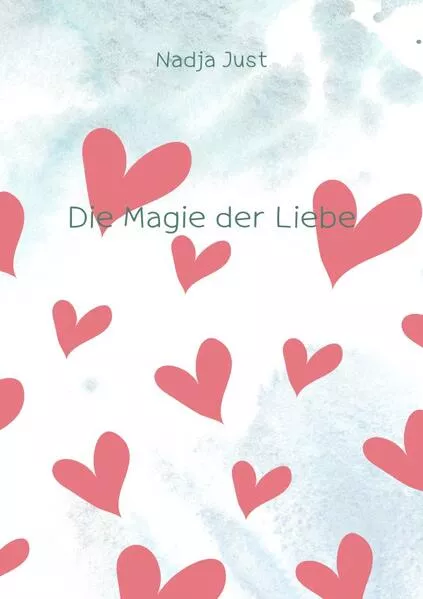 Die Magie der Liebe