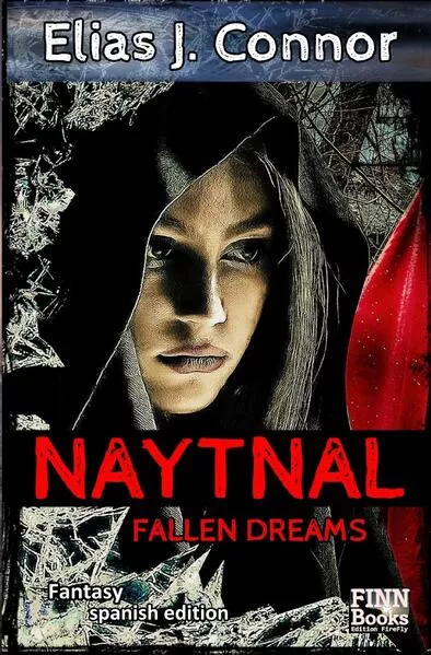 Cover: Naytnal / Naytnal - Fallen dreams (spanish version)