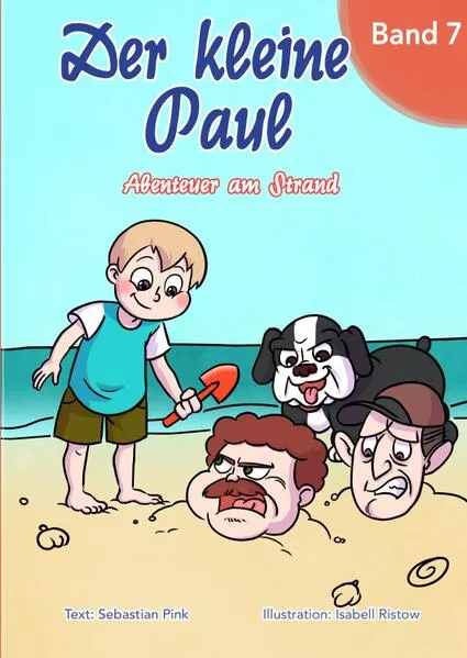 Der kleine Paul Band 7 - Abenteuer am Strand