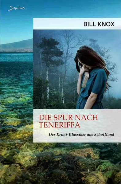 Cover: Die Spur nach Teneriffa