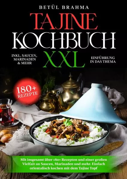 Tajine Kochbuch XXL