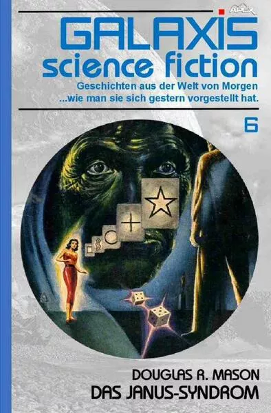 Cover: Galaxis Science Fiction, Band 6: Das Janus-Syndrom